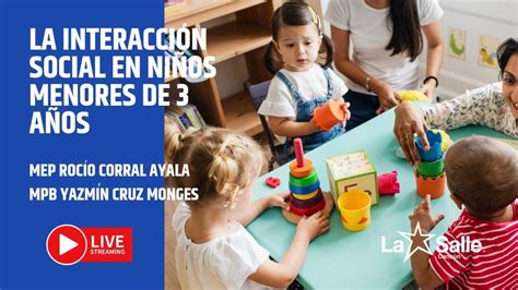 La Importancia De La Interacción Social Entre Los Niños De 2 A 3 Años 👶 Youtube