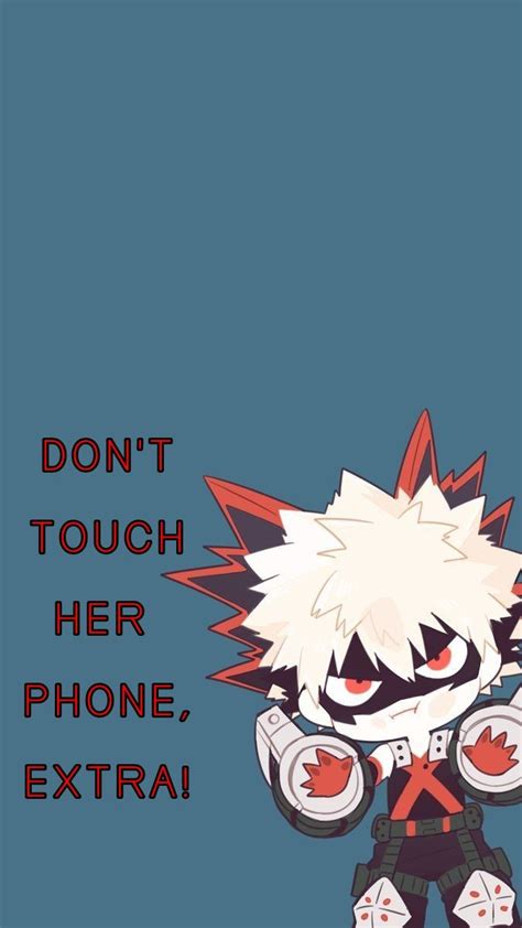 An Anime Character With The Caption Dont Touch Her Phone Extra Text