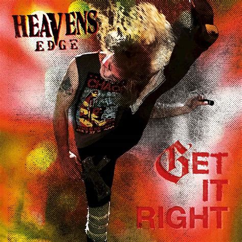 Get It Right Nuov Album Per Heavens Edge Slam