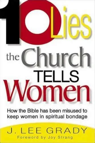 ten lies the church tells women how the paperback j lee grady 9780884197379 4 03 picclick