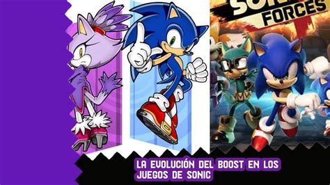 Evolución Y Opinión Sobre El Boost En Los Juegos De Sonic Youtube