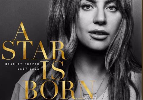 A Star Is Born Il Film Con Lady Gaga E Bradley Cooper Soundtrack E Titoli Delle Canzoni