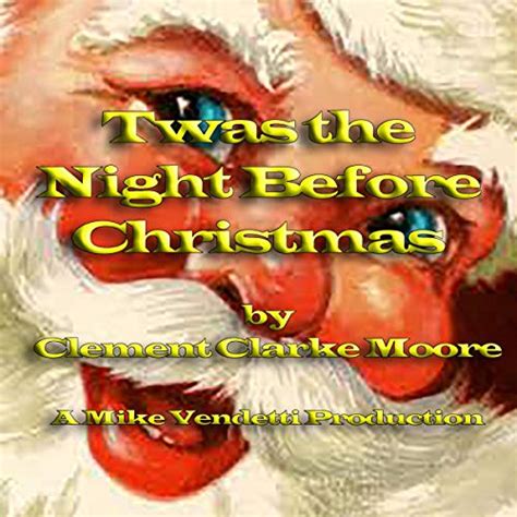 Twas The Night Before Christmas By Clement Clarke Moore Audiobook