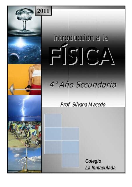 Introducción A La Física 4to Año De Secundaria Física Materia