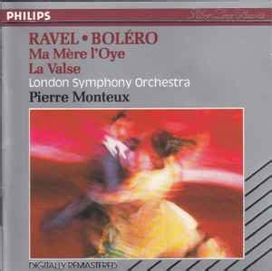 Ravel*, London Symphony Orchestra*, Pierre Monteux - Bolero - Ma Mère L
