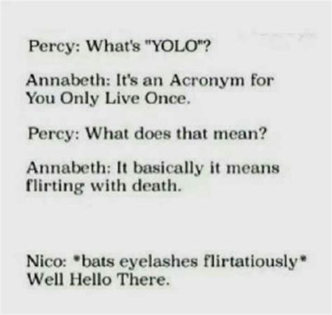 So Basically Whenever Percy YOLOs He Is Actually Flirting With Nico