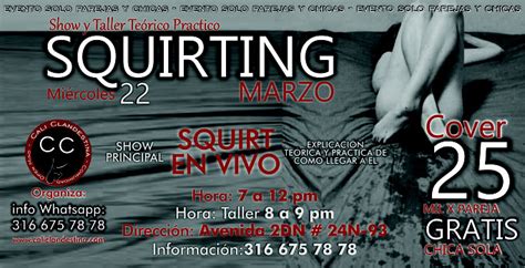 Taller Show Teórico Practico Squirting Party Página Web De Caliclandestina