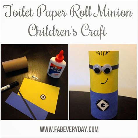 Easy Despicable Me Minion Craft Toilet Paper Roll Minions Fab