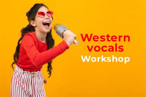 Book Western Vocals Workshop Develop Vocal Ability Creatively Online