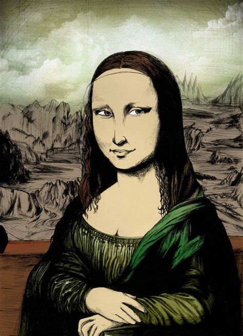Bruno Marafigo ~ Mona Lisa Giocondo Mona Lisa Parody Mona Lisa Smile