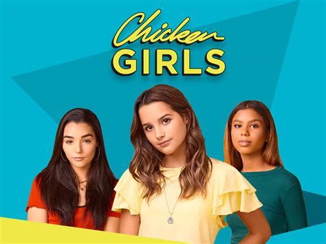 Watch Chicken Girls On Amazon Prime Video Uk Newonamzprimeuk