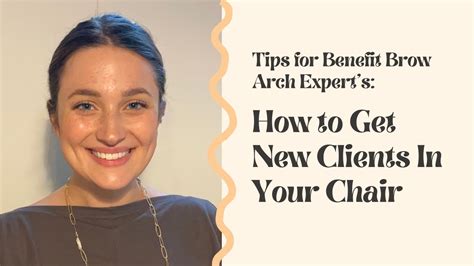 Tips For Benefit Brow Arch Experts How To Get Clients In Your Chair