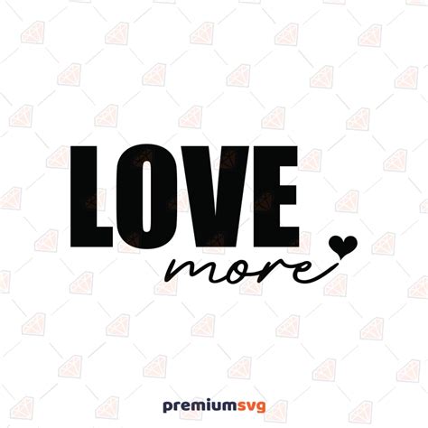 Love You More Svg Valentine S Day Svg Clipart Premiumsvg