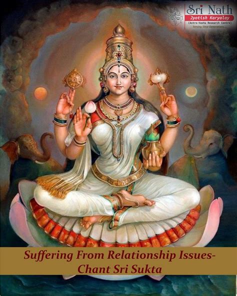 Suffering From Relationships Issues — Chant Sri Suktam By Gajanan