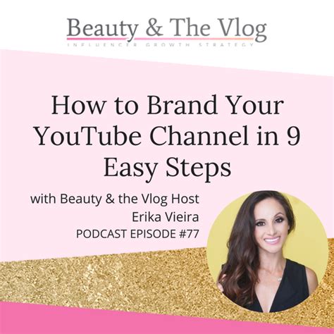 How To Brand Your Youtube Channel In 9 Easy Steps