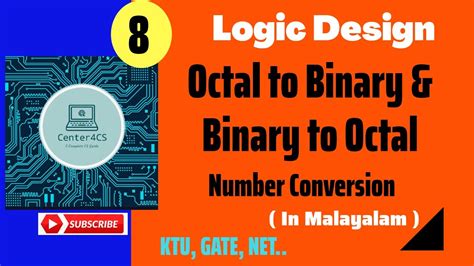 Lec 8 Octal To Binary And Binary To Octal Conversion Logic Design