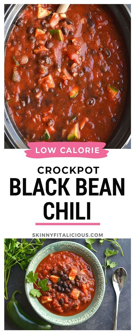 Crockpot Black Bean Chili Low Calorie Chili Slow Cooker Vegetarian