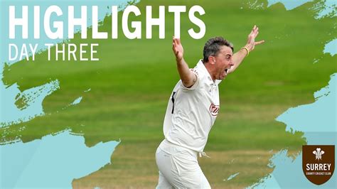 clarke takes four to give surrey victory highlights of county championship v essex day three