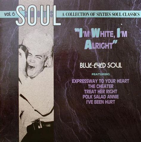 soul shots a collection of sixties soul classics volume 6 blue eyed soul by various artists