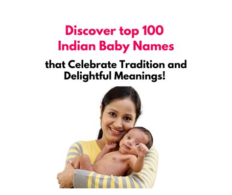 Discover Top Indian Baby Names Of That Celebrate Tradition And Delightful Meanings