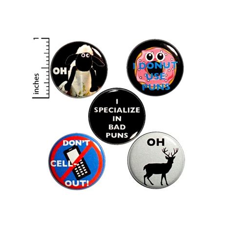 Funny Pun Button 5 Pack Backpack Pins Or Magnets Lapel Pin