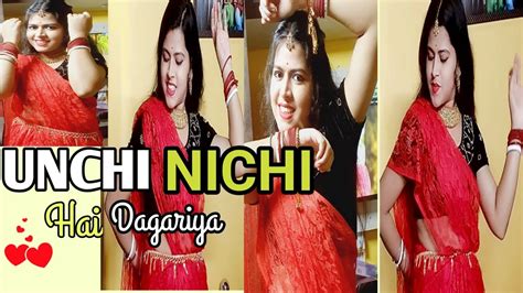 Unchi Nichi Hai Dagariya । Balam Dhire Chalo Jee । New Cover Dance