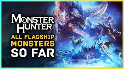 all flagship monsters in the monster hunter series looking back at monster hunter history youtube