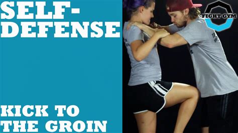 Self Defense Kick To The Groin Youtube