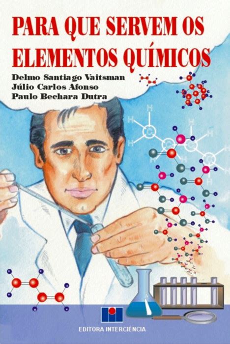 Para Que Servem Os Elementos Químicos Zamboni Books Livraria e Distribuidora Títulos