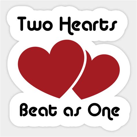 Two Hearts Beat As One Be My Valentine Sticker Teepublic