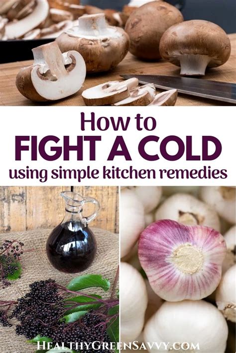 How To Fight A Cold With Kitchen Remedies Healthygreensavvy