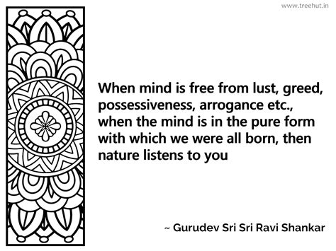 When Mind Is Free From Lust Greed Inspirational Quote By Gurudev