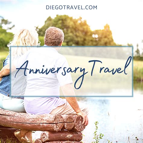 Anniversary Travel And Vacation Planning Is One Of Our Favorites