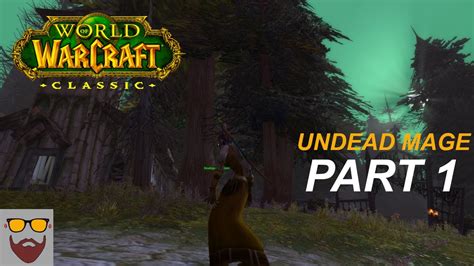 Lets Play Wow Classic Undead Mage Part 1 Deathknell Gameplay