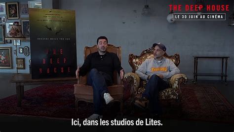 The Deep House Film Les Coulisses Vidéo Dailymotion