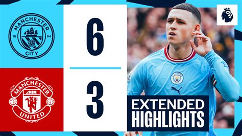 Extended Highlights City 6 3 United