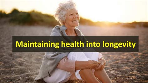 Finally Revealed Maintaining Health Into Longevity Youtube