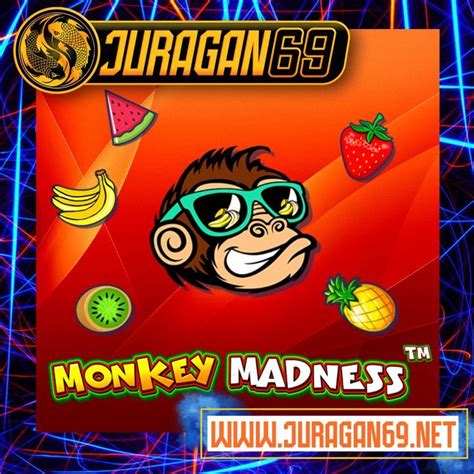 Monkey Madness Slot Online Juragan69 Gratis Bet Indonesia