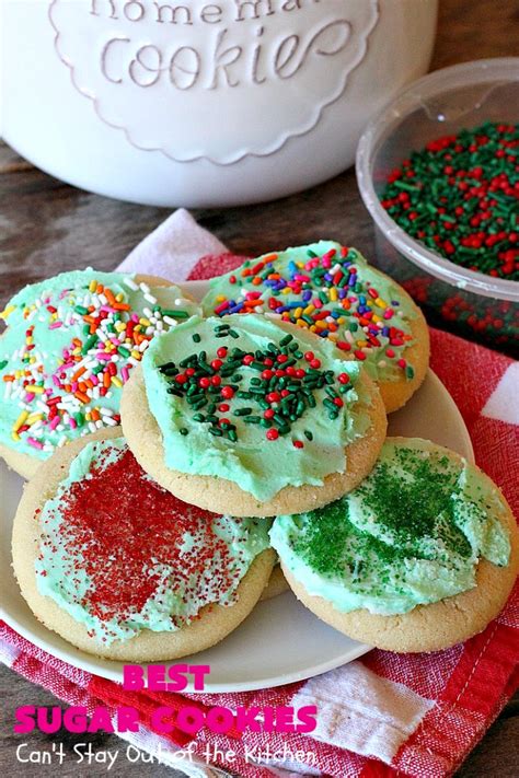Enjoy a holiday sweetness that doesn't come from sugar. Best Sugar Cookies - 4df6c - Can't Stay Out of the Kitchen