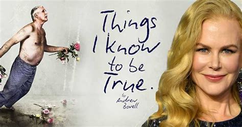 Nicole Kidman Vai Protagonizar A Adaptação De “things I Know To Be True