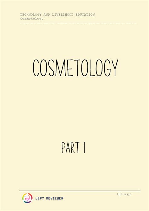 Reviewer-Cosmetology - Cosmetology 1 | P a g e cosmetology PART I