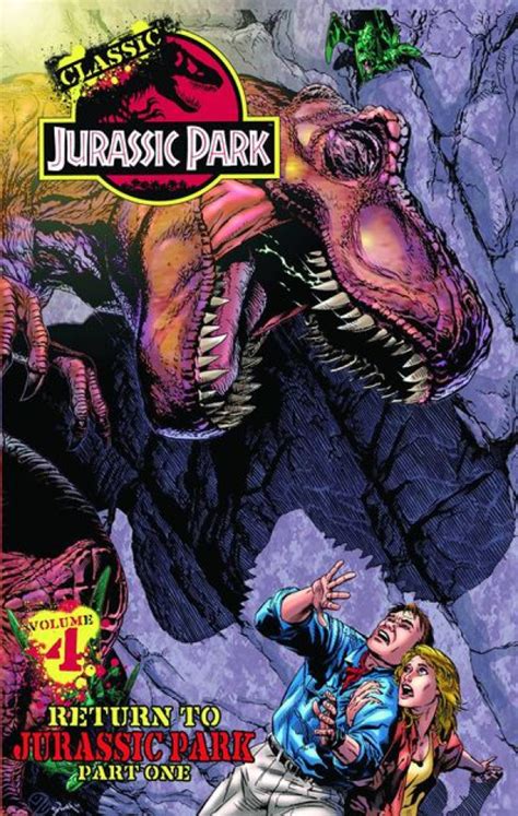 Classic Jurassic Park Vol 4 Return Jurassic To Park Fresh Comics