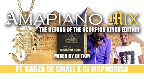 Kabza De Small The Return Of Scorpion Kings Full Album Tracklist