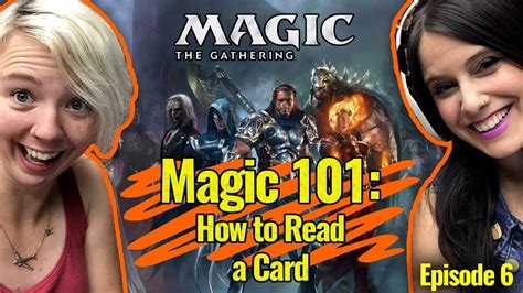 Magic 101 Ep 6 How To Read A Card Learn How To Play Magic The