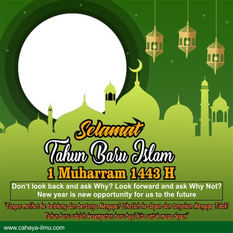Twibbon Tahun Baru Islam 1 Muharram 1443 H 2021 M Cahaya Ilmu