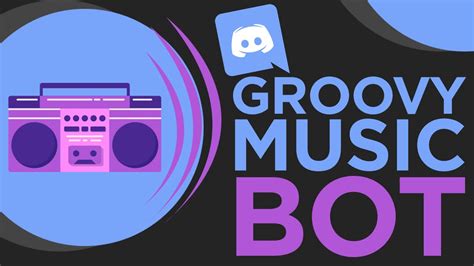 How To Get And Install Groovy Music Bot On Discord Working 2020 Youtube