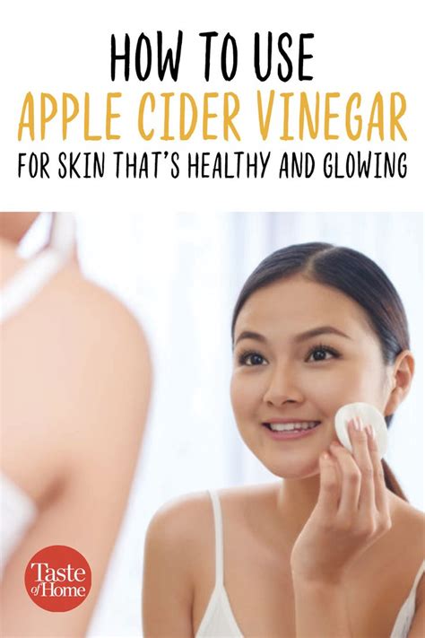 How To Use Apple Cider Vinegar For Healthy And Glowing Skin Apple Cider Vinegar For Skin