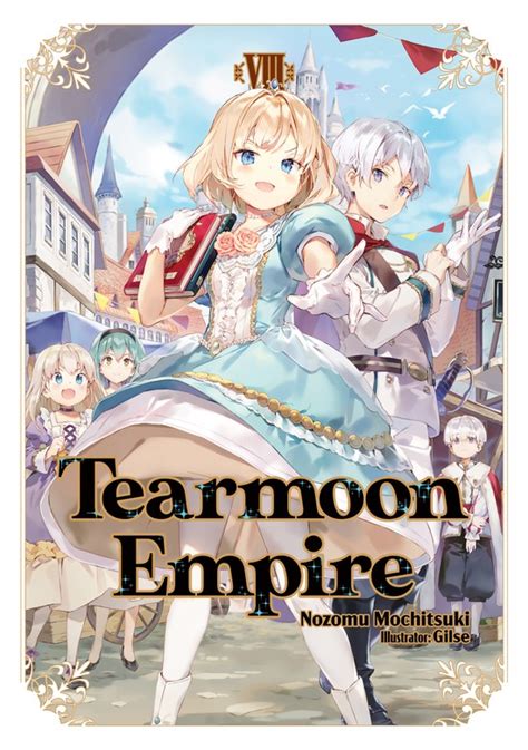 Tearmoon Empire Volume 8 Tearmoon Teikoku Monogatari Light Novels