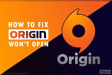 Origin Wont Open Error How To Fix It Easily Solved Iheni