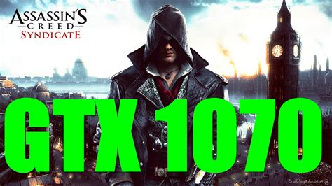 Assassins Creed Syndicate GTX 1070 1440p ULTRA YouTube